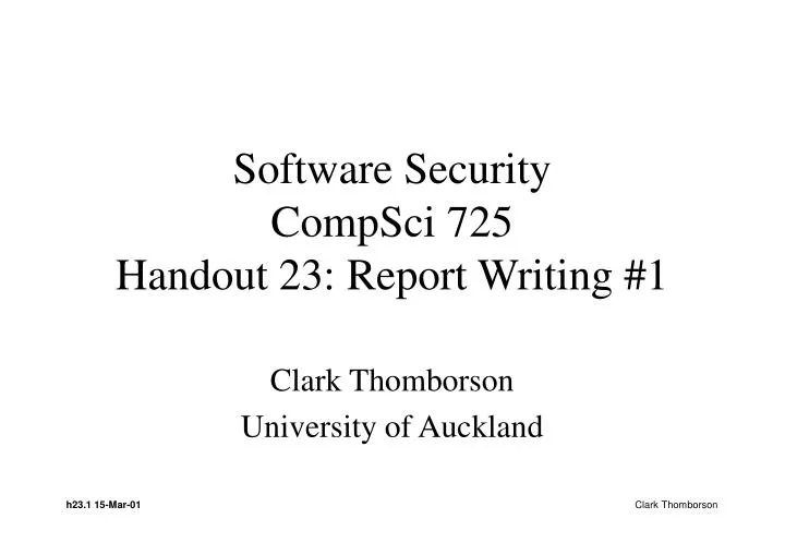 software security compsci 725 handout 23 report writing 1