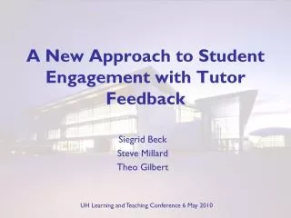 A New Approach to S tudent Engagement with Tutor Feedback