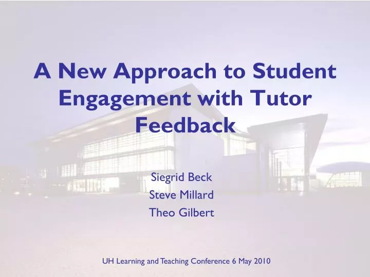 a new approach to s tudent engagement with tutor feedback