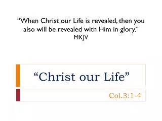 “Christ our Life”