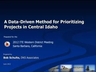 A Data-Driven Method for Prioritizing Projects in Central Idaho