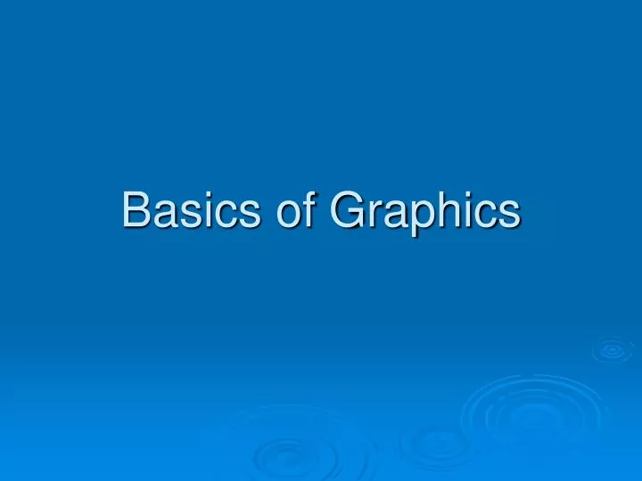 basics of graphics