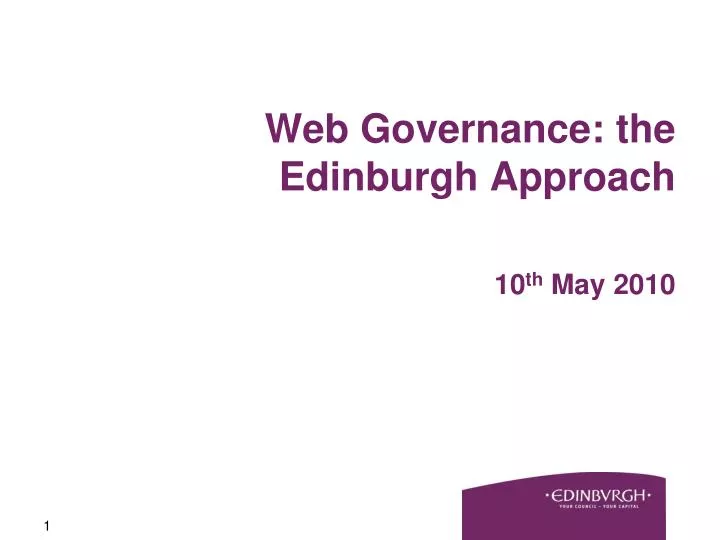 web governance the edinburgh approach 10 th may 2010