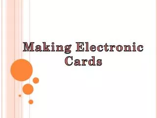 Making Electronic Cards
