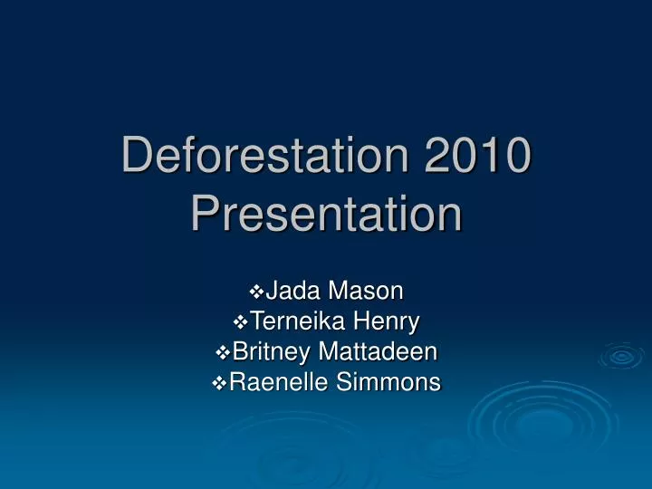 deforestation 2010 presentation