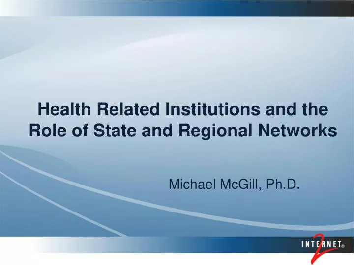 health related institutions and the role of state and regional networks