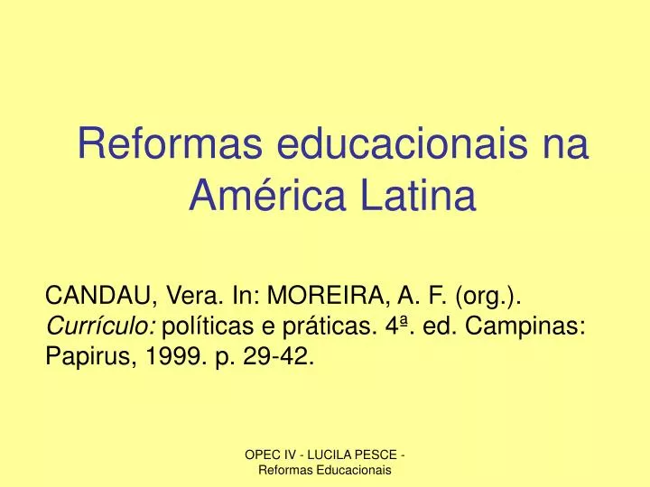 reformas educacionais na am rica latina