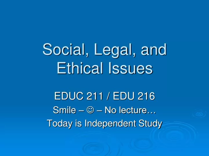social legal and ethical issues