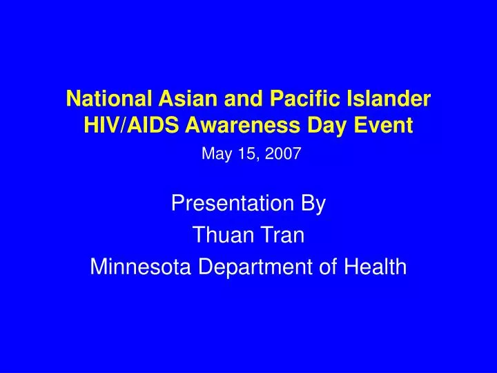 national asian and pacific islander hiv aids awareness day event may 15 2007