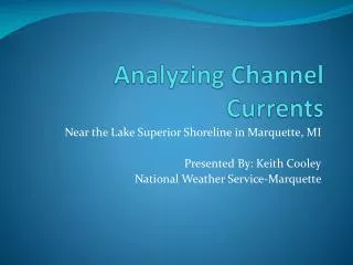 Analyzing Channel Currents