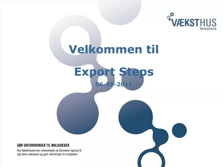 velkommen til export steps 06 09 2011
