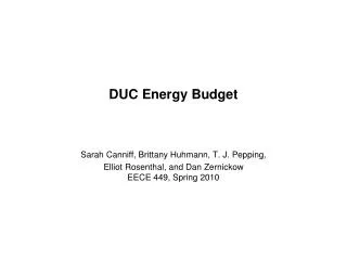 DUC Energy Budget