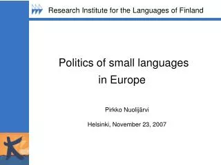 Politics of small languages in Europe