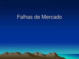 falhas de mercado