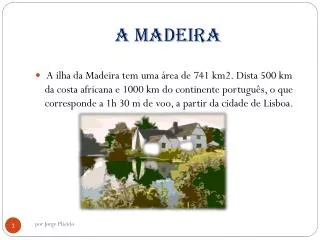 A Madeira