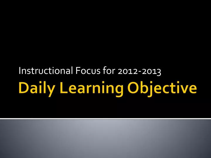 instructional focus for 2012 2013