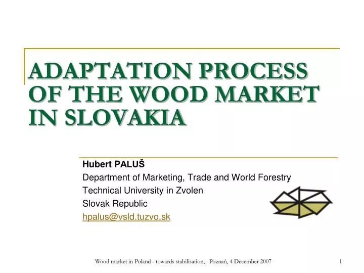 adaptation process of the wood market in slovakia