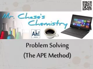 Problem Solving (The APE Method)