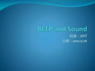 BEEP and Sound