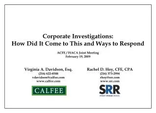 Corporate Investigations: How Did It Come to This and Ways to Respond ACFE / ISACA Joint Meeting