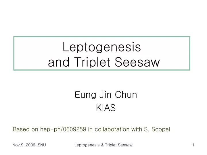 leptogenesis and triplet seesaw