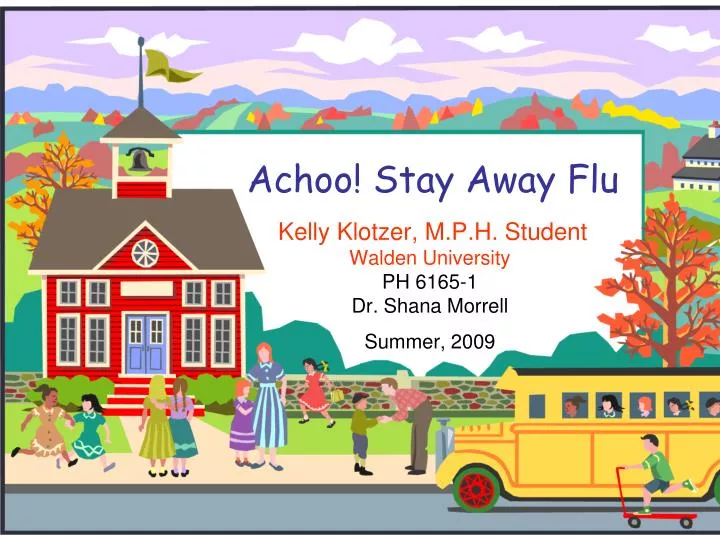 achoo stay away flu