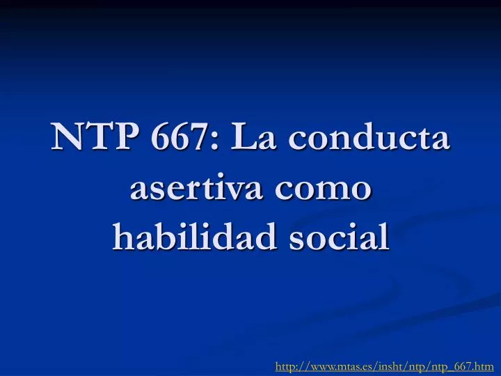 ntp 667 la conducta asertiva como habilidad social