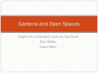 Gardens and Open Spaces