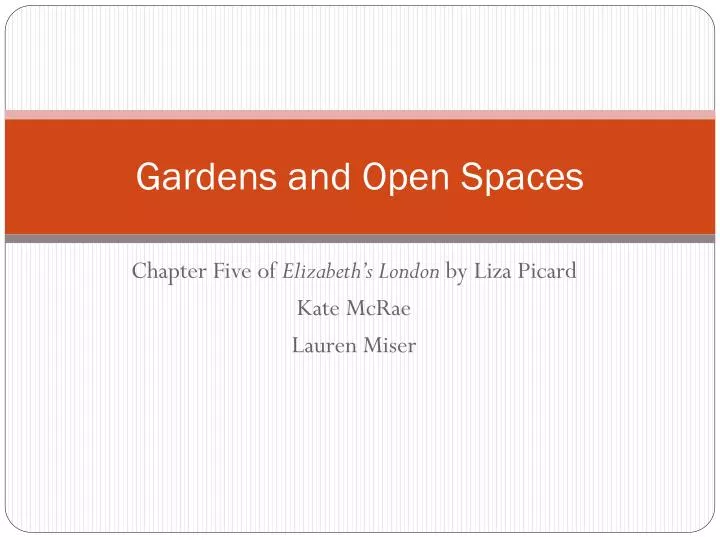 gardens and open spaces
