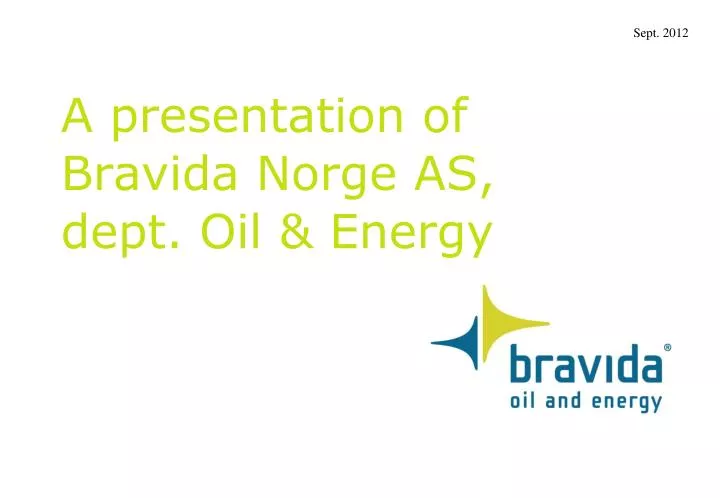 a presentation of bravida norge as dept oil energy