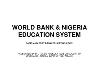 WORLD BANK &amp; NIGERIA EDUCATION SYSTEM