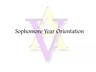 Sophomore Year Orientation