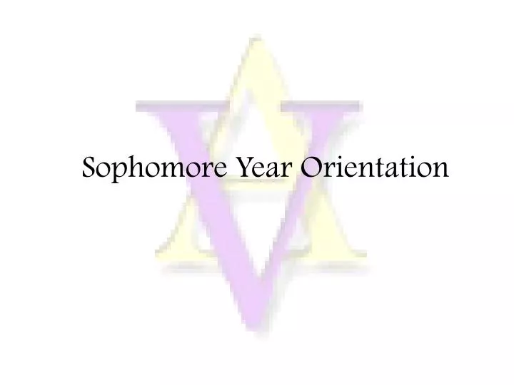 sophomore year orientation