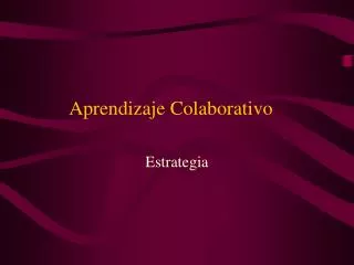 PPT - APRENDIZAJE Colaborativo PowerPoint Presentation, Free Download ...