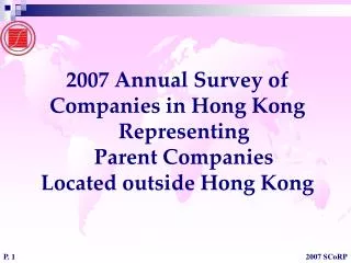 2007 Annual Survey of Companies in Hong Kong Representing Parent Companies