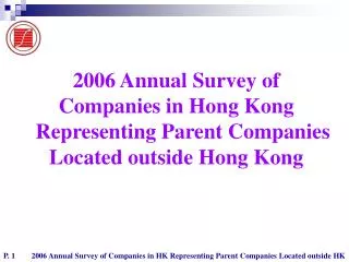 2006 Annual Survey of Companies in Hong Kong Representing Parent Companies