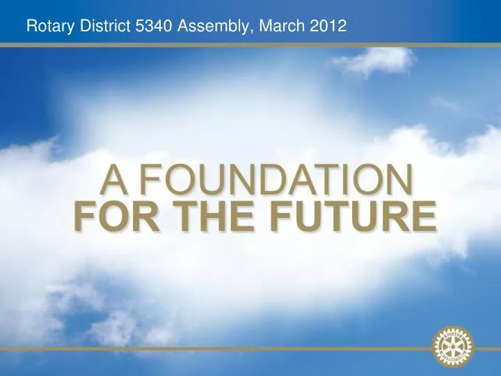 rotary district 5340 assembly march 2012