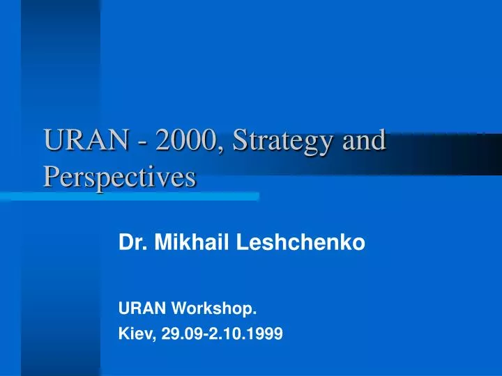 uran 2000 strategy and perspectives