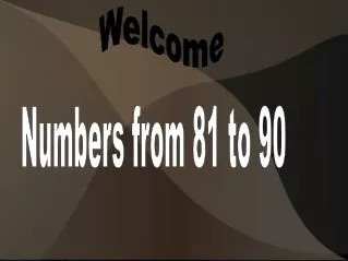 Numbers from 81 to 90