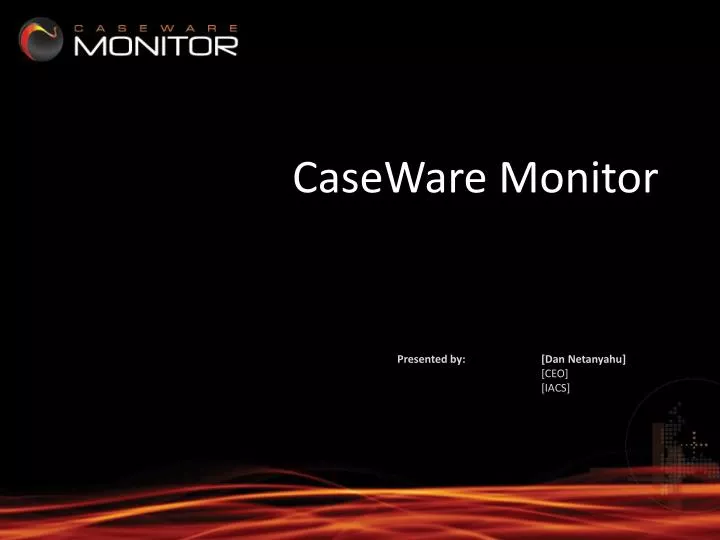 caseware monitor