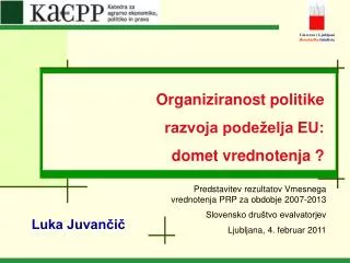 Predstavitev rezultatov Vmesnega vrednotenja PRP za obdobje 2007-2013