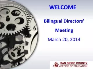 Bilingual Directors ’ Meeting March 20, 2014