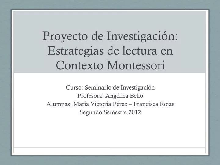 proyecto de investigaci n estrategias de lectura en contexto montessori