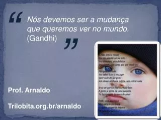 Prof. Arnaldo Trilobita.br/arnaldo