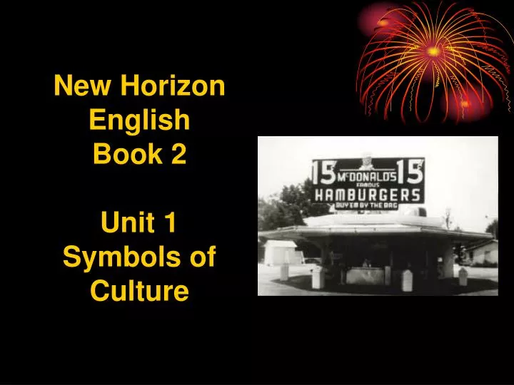 new horizon english book 2 unit 1 symbols of culture