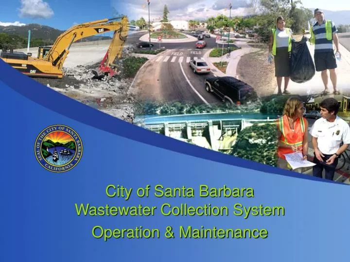 city of santa barbara wastewater collection system operation maintenance