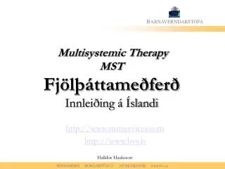 multisystemic therapy mst fj l ttame fer innlei ing slandi