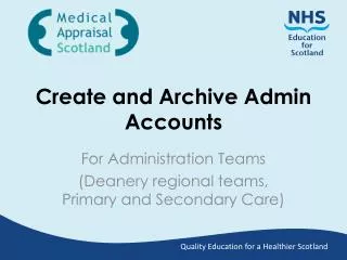 Create and Archive Admin Accounts