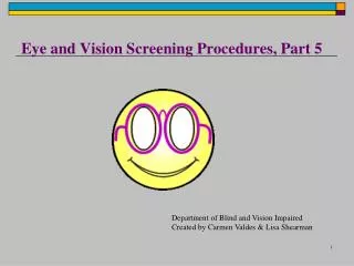 Eye and Vision Screening Procedures, Part 5