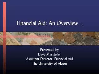 Financial Aid: An Overview…